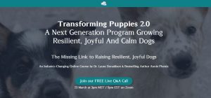 Transforming Puppies 2.0 - an online course with Dr. Laura Donaldson and Annie Phenix